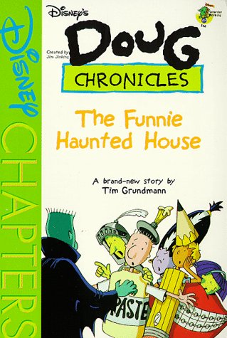 Disney's Doug Chronicles: Funnie Haunted House - Book #6