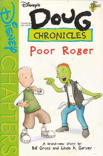 Poor Roger (Disney's Doug Chronicles, No. 7)