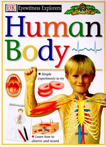 Eyewitness Explorers: Human Body (Eyewitness Explorers)