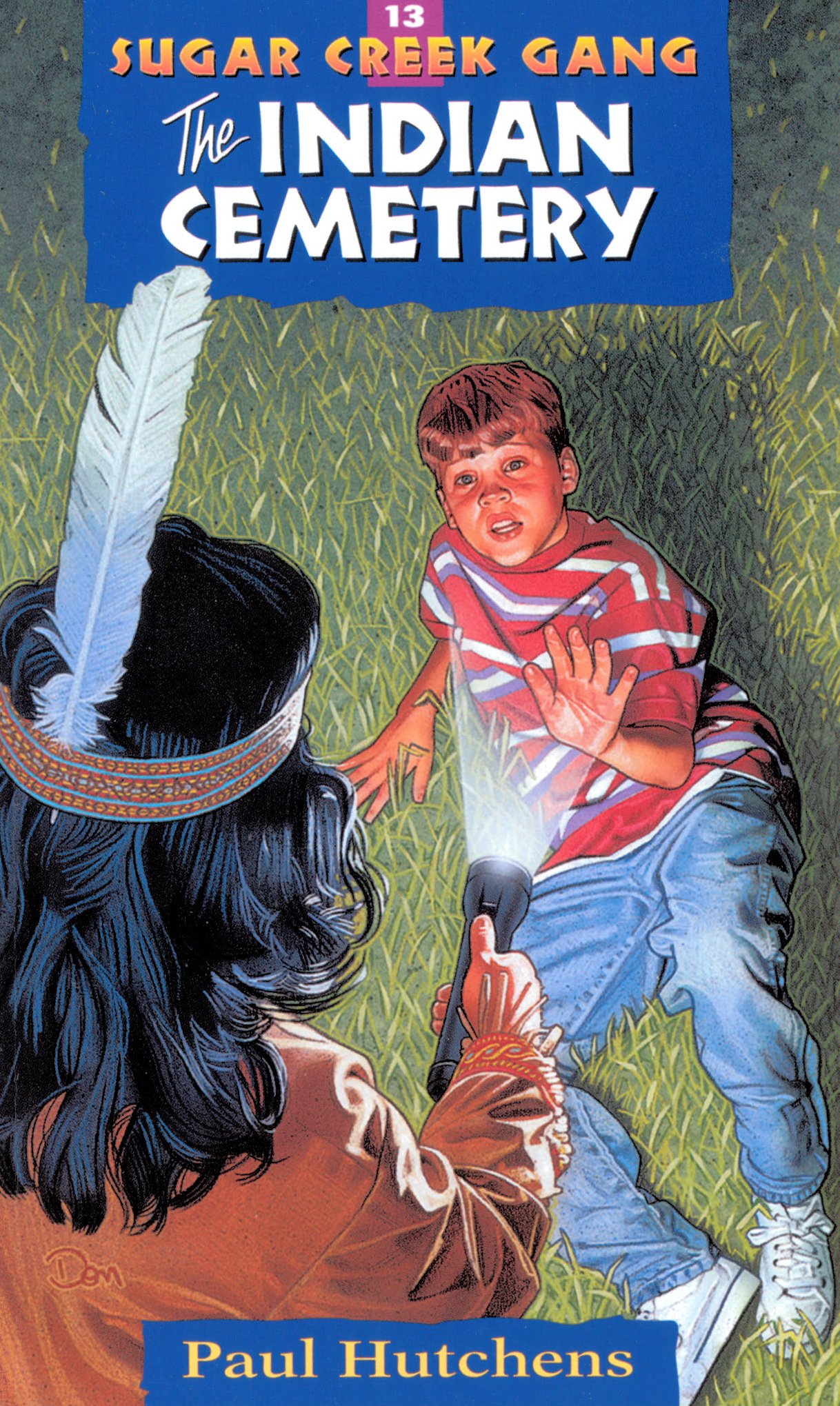 The Indian Cemetery (Volume 13) (Sugar Creek Gang Original Series)