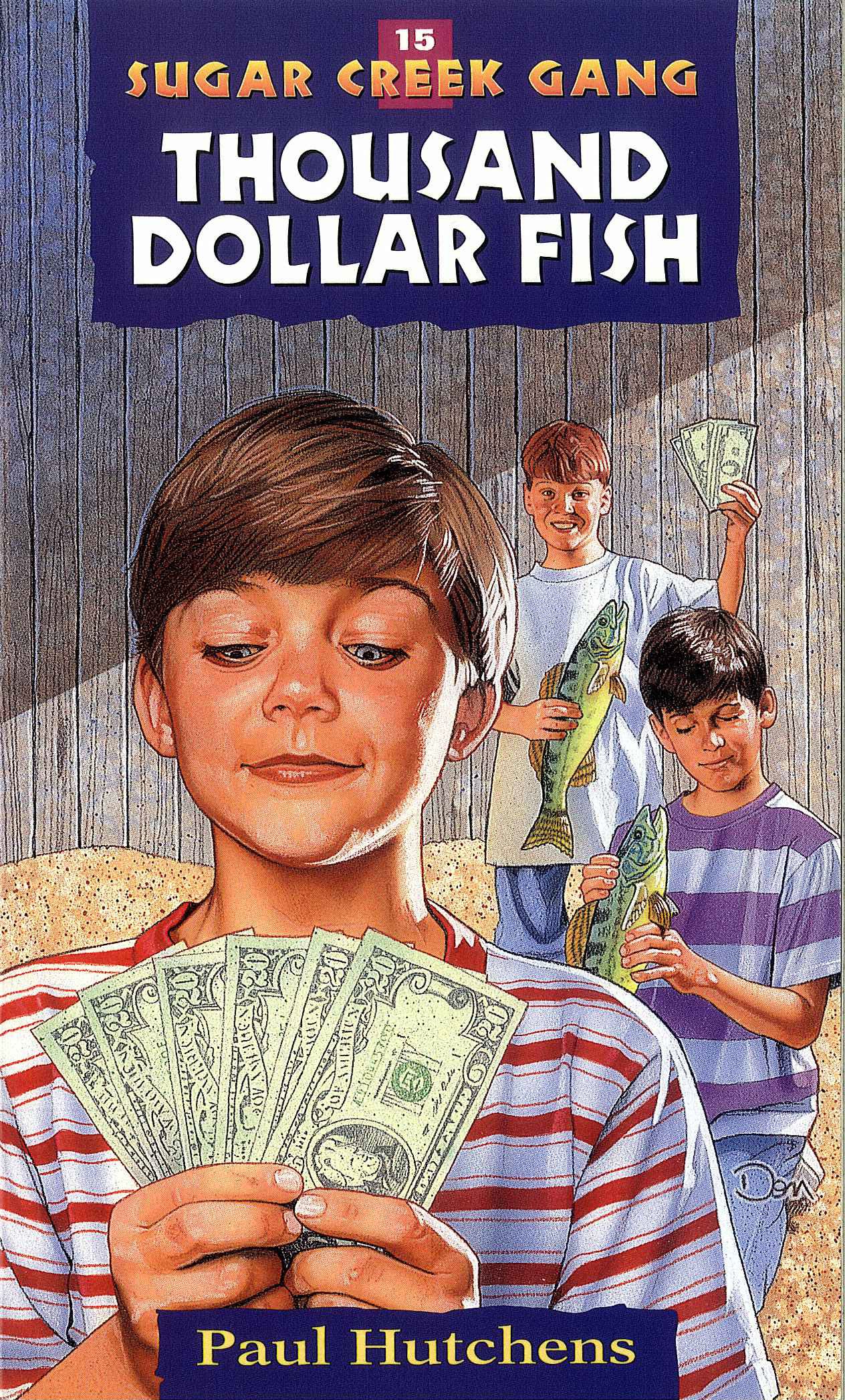 The Thousand Dollar Fish (Volume 15) (Sugar Creek Gang Original Series)