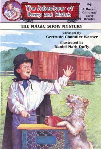 The Magic Show Mystery (Boxcar Children Early Reader #4) (The Adventures of Benny & Watch)