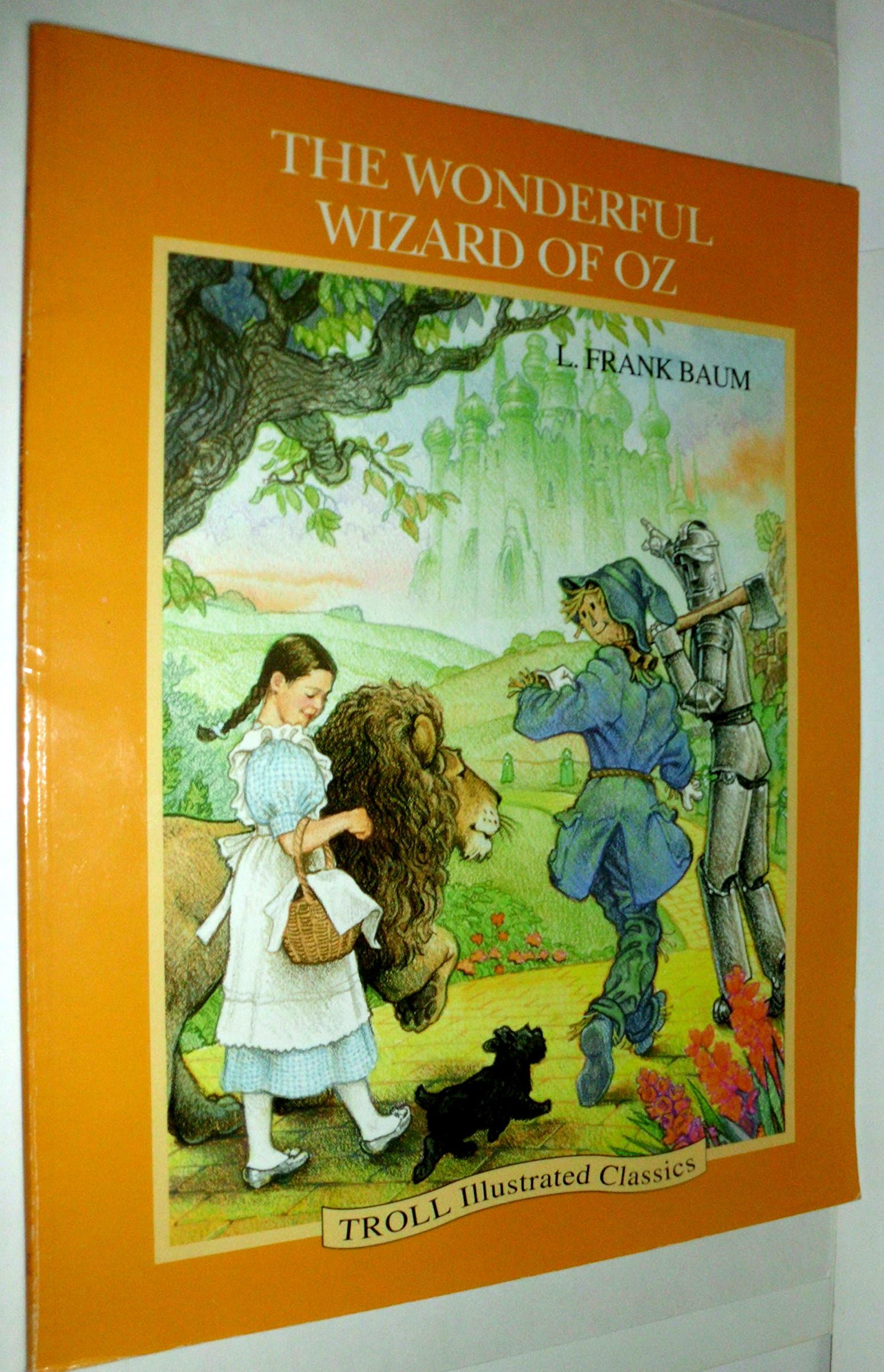 Wonderful Wizard of Oz (Troll Illustrated Classics)