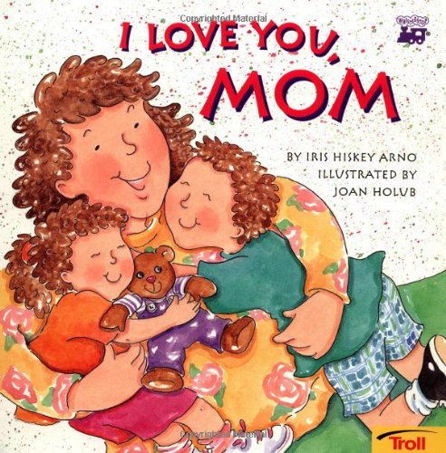 I Love You, Mom