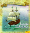 Sailing To America - Colonists at Sea (Adventures in Colonial America)