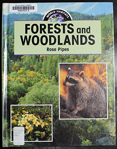 Forests and Woodlands (World Habitats)