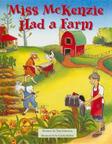 Miss Mckenzie Had a Farm: Student Reader (Steck-vaughn Pair-it Books Early Fluency Stage 3)