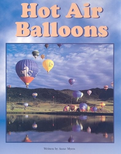 Hot Air Balloons: Student Reader (Steck-vaughn Pair-it Books Early Fluency Stage 3)
