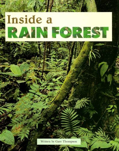 Inside a Rain Forest: Student Reader (Steck-Vaughn Pair-It Books Early Fluency Stage 3)