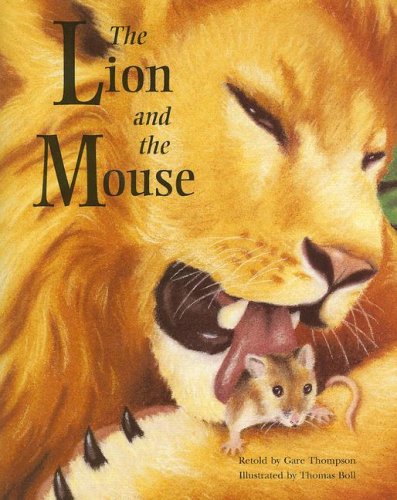 The Lion and the Mouse (Steck-Vaughn Pair-It Books: Early Fluency, Stage 3: Student Reader)