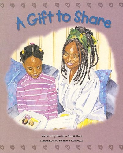 Steck-Vaughn Pair-It Books Early Fluency Stage 3: Student Reader Gift to Share, A , Story Book