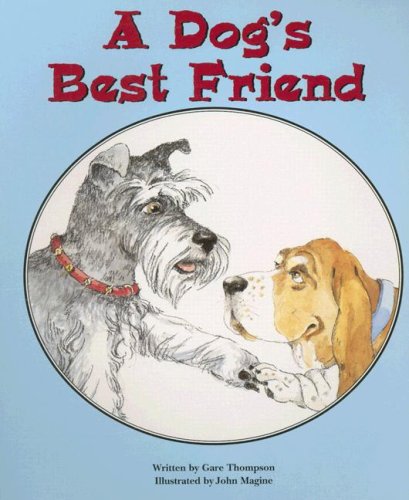 A Dog's Best Friend (Pair-It Books: Early Fluency: Stage 3)
