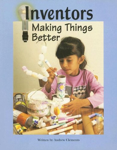 Inventors Making Things Better: Student Reader (Steck-vaughn Pair-it Books Fluency Stage 4)