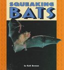 Squeaking Bats (Pull Ahead Books)