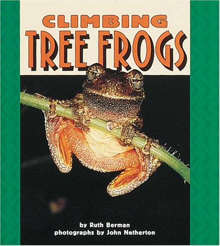 Climbing Tree Frogs (Pull Ahead Books)