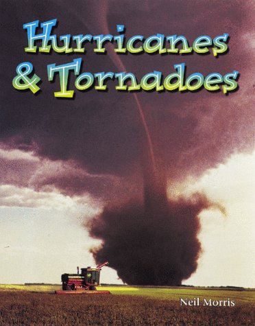 Hurricanes & Tornadoes (Wonders of Our World)