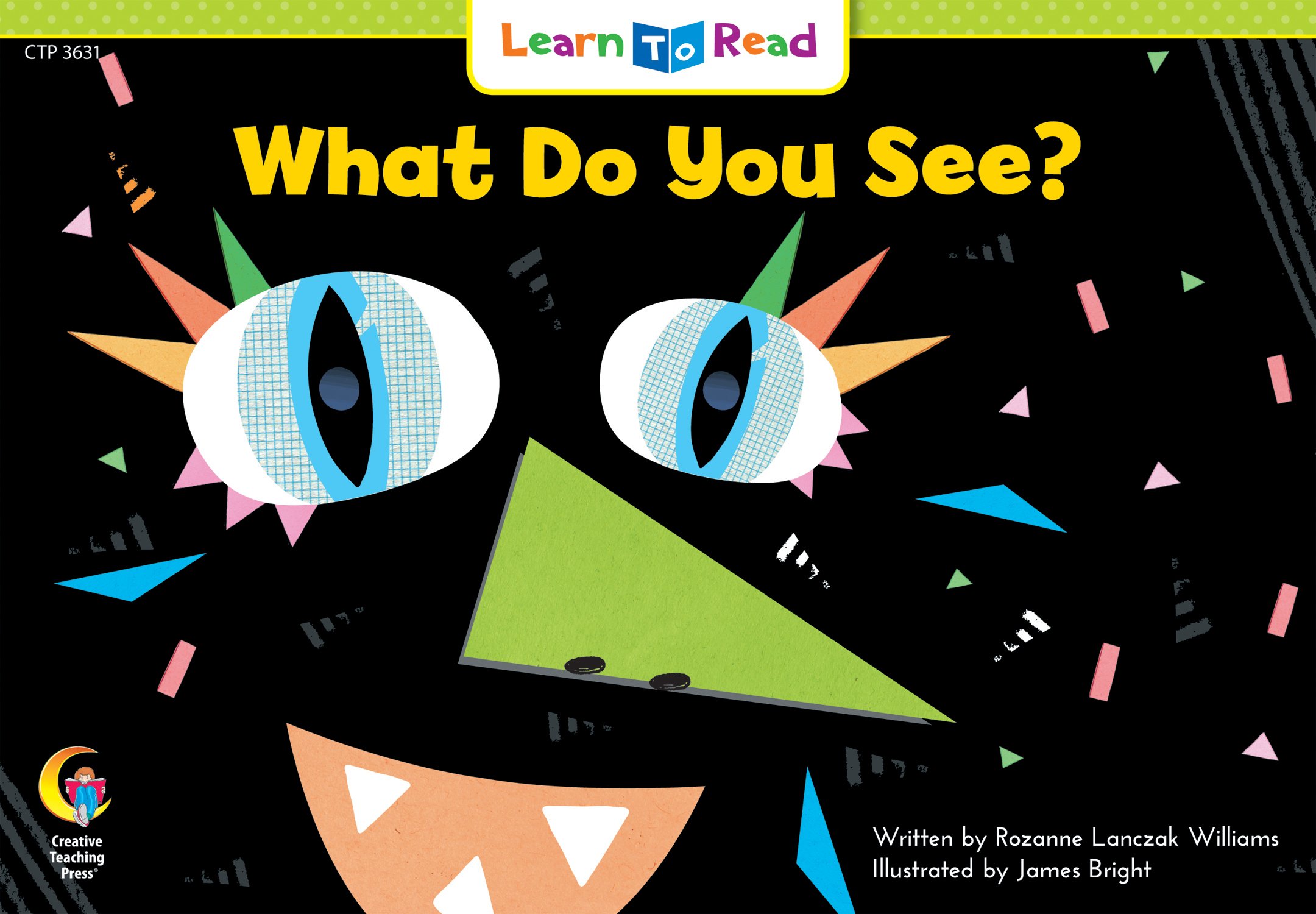 What Do You See? (Fun and Fantasy Learn to Read)