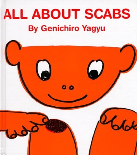 All About Scabs (My Body Science Series) (My Body Science Series)