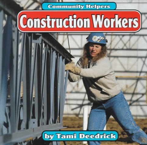 Construction Workers (Community Helpers)