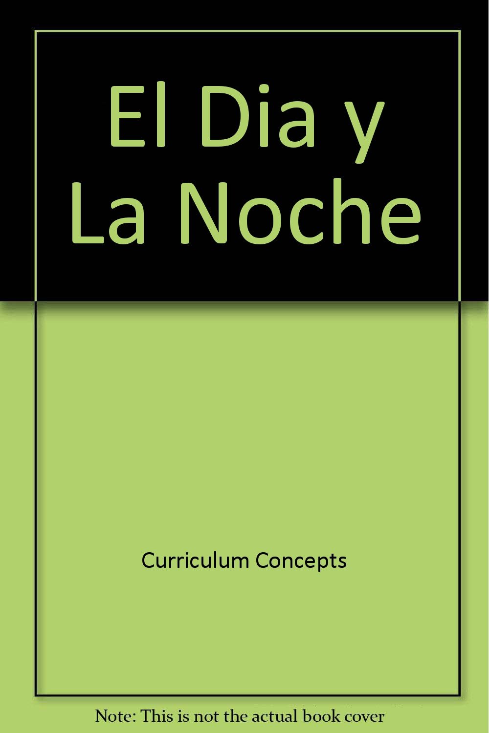 El Dia y La Noche