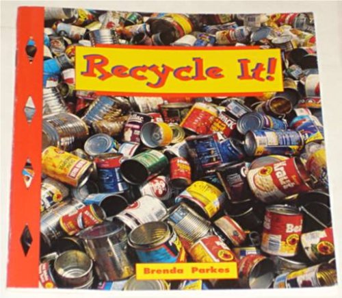 Recycle It! --1999 publication.