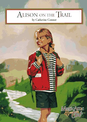 Alison On The Trail (Magic Attic Club)