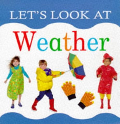 Weather (Let's Look Series)