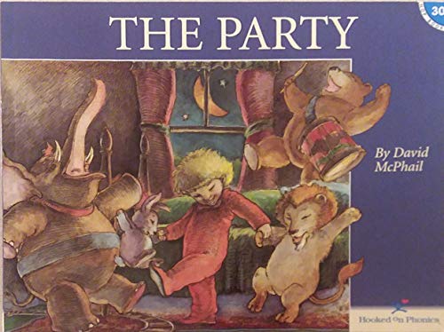 The Party (Hooked on Phonics, Book 30)