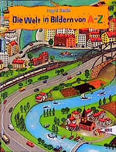 Die Welt in Bildern von A- Z.
