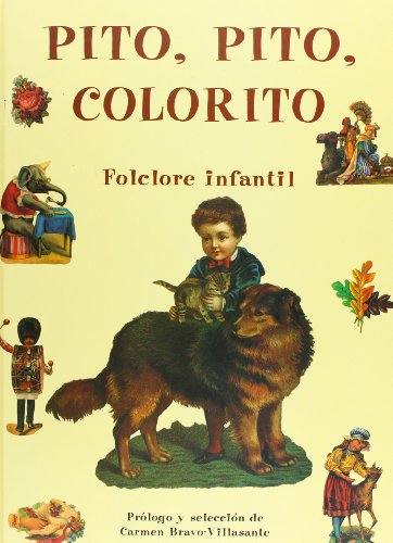 Pito, Pito, Colorito: Folclore Infantil