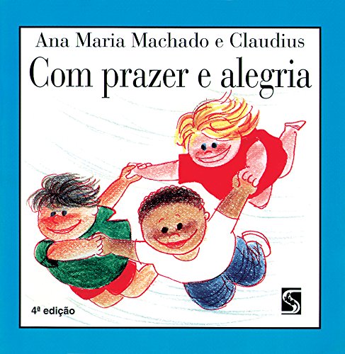 Com Prazer E Alegria (Em Portuguese do Brasil)