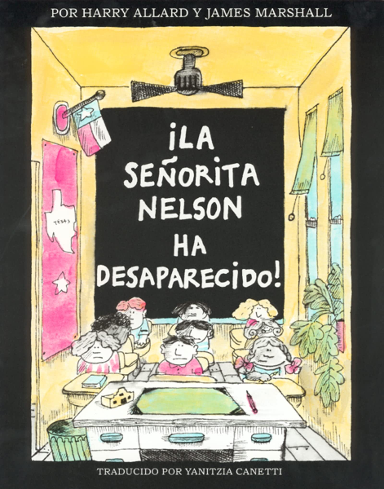 ¡La senorita Nelson ha desaparecido!: Miss Nelson Is Missing! (Spanish edition)