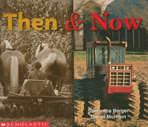 Then & Now (Learning Center Emergent Readers)