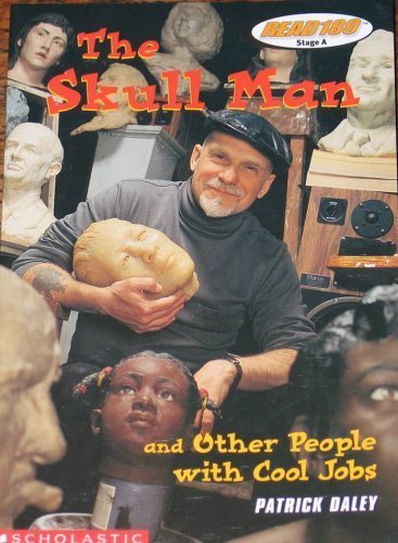 The Skull Man and Other People with Cool Jobs (Read 180, Stage A)