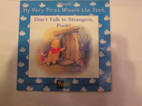 Don't Talk To Strangers Pooh