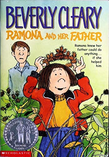 Ramona and Her Father (NEWBERY HONOR BOOK) 2006 (Ramona)