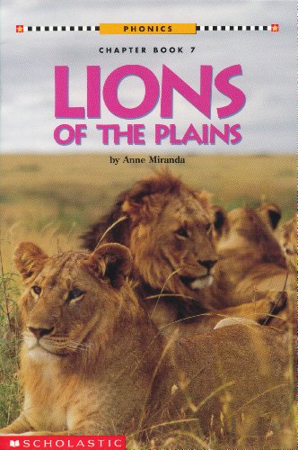 Lions of the Plain (Scholastic Phonics Chapter, Book 7)