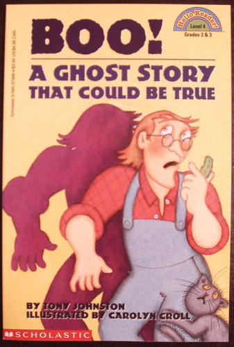 Boo: A Ghost Story That Could Be True (HELLO READER LEVEL 4)