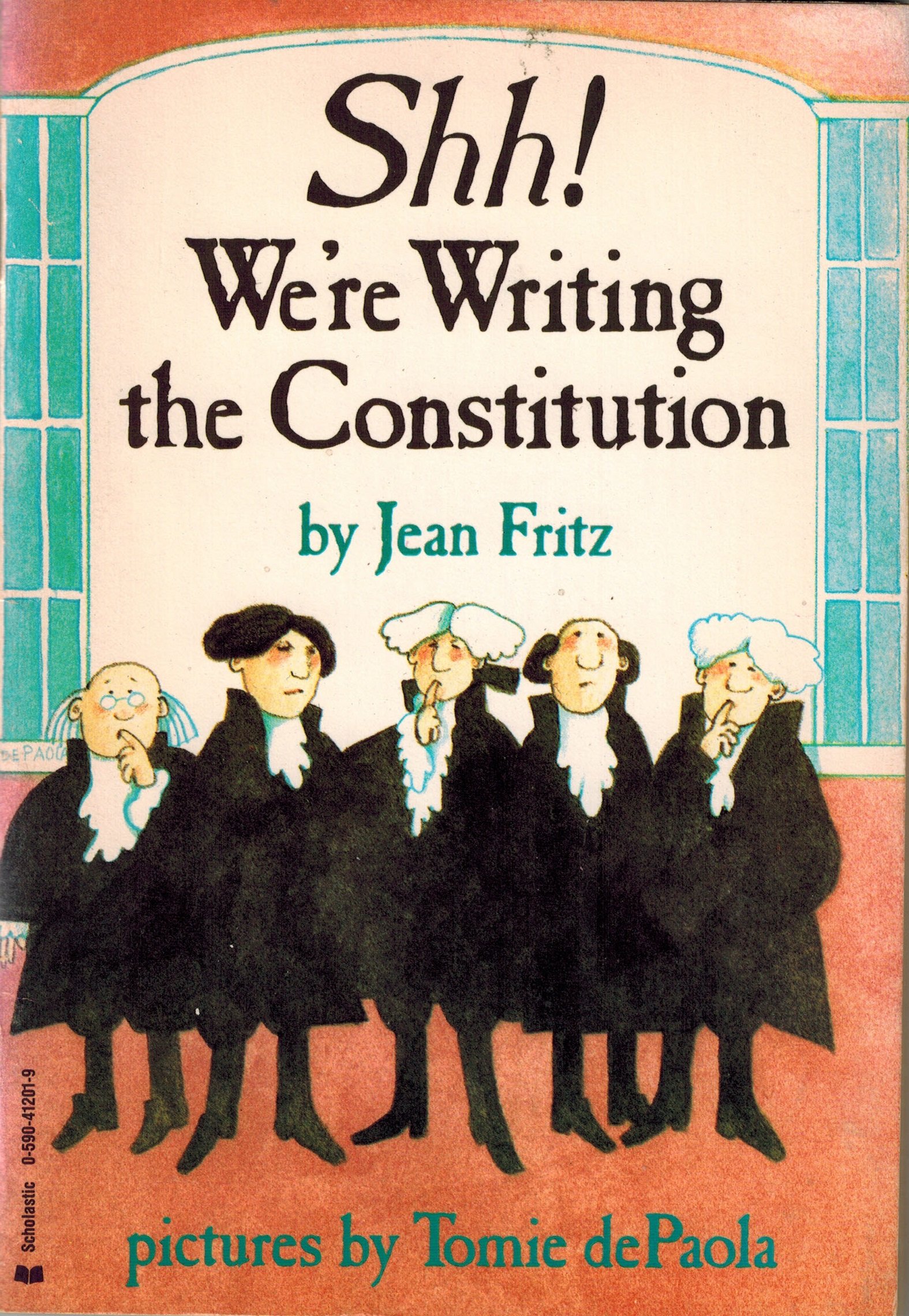 Shh! We're Writing the Constitution (Turtleback School & Library Binding Edition)