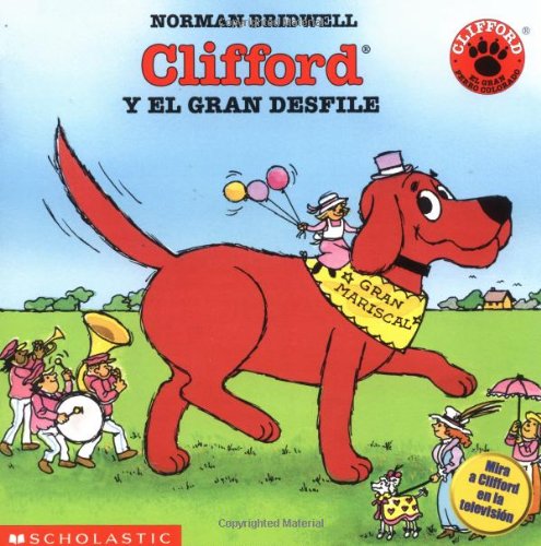 CLIFFORD Y EL GRAN DESFILE (Clifford And The Big Parade)