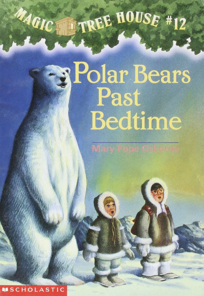 Polar Bears Past Bedtime (Magic Tree House #12)