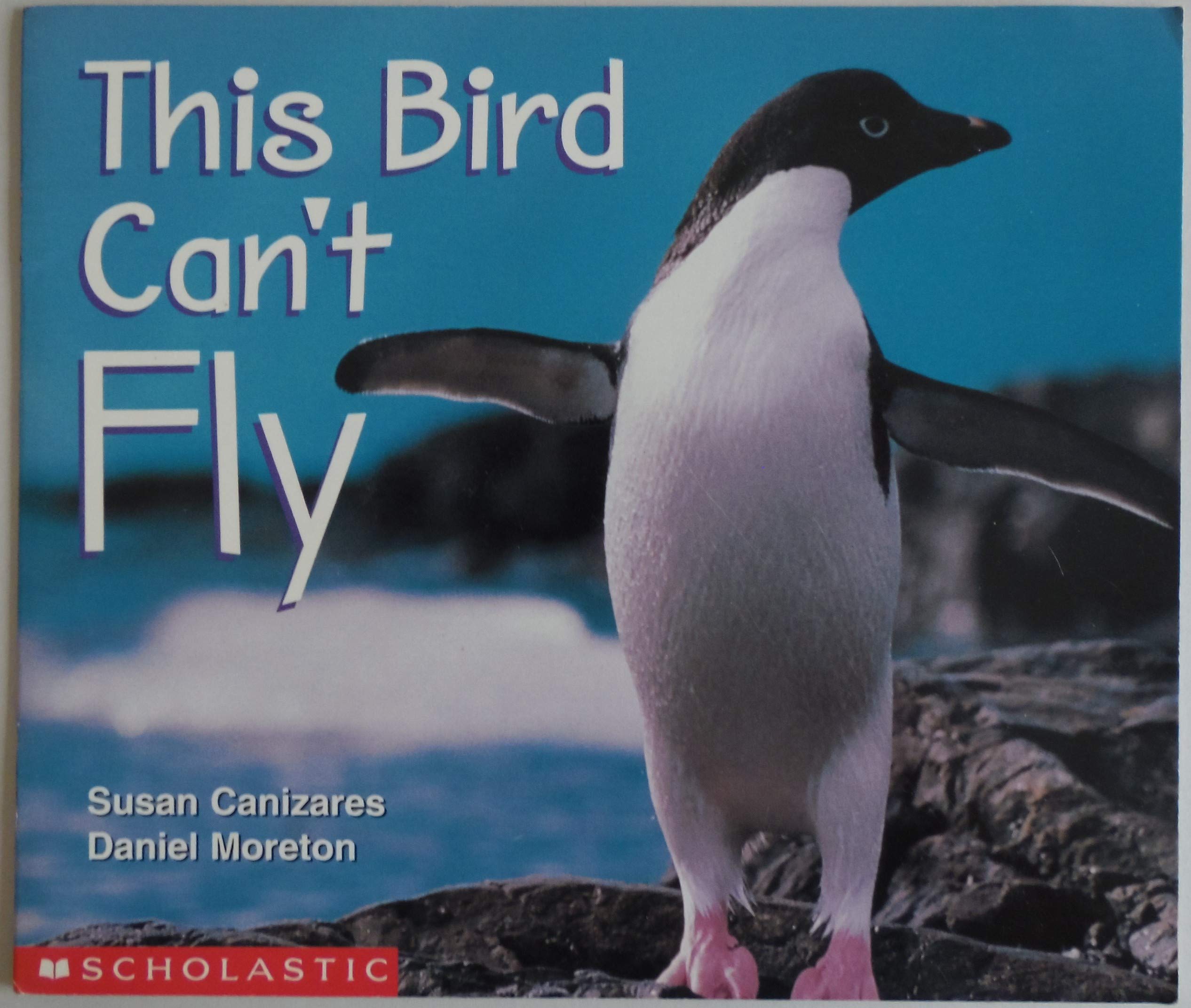 This Bird Can't Fly (Science Emergent Readers)