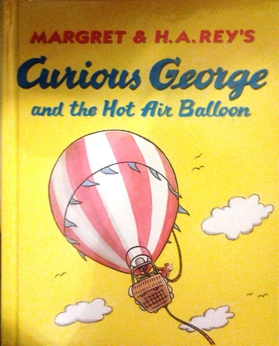 Margret & H.A. Rey's Curious George and the Hot Air Balloon