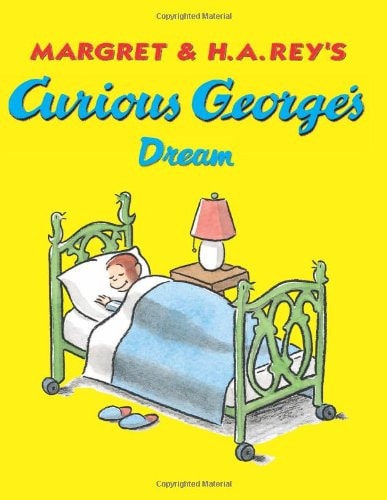 Margret & H.A. Rey's Curious George's Dream
