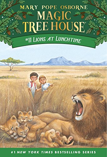 Lions at Lunchtime (Magic Tree House, No. 11)