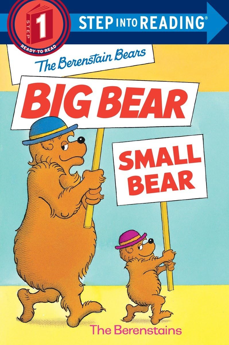 The Berenstain Bears' Big Bear, Small Bear (Step-Into-Reading, Step 1)