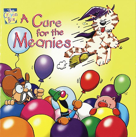 Cure for the Meanies (Pictureback(R))