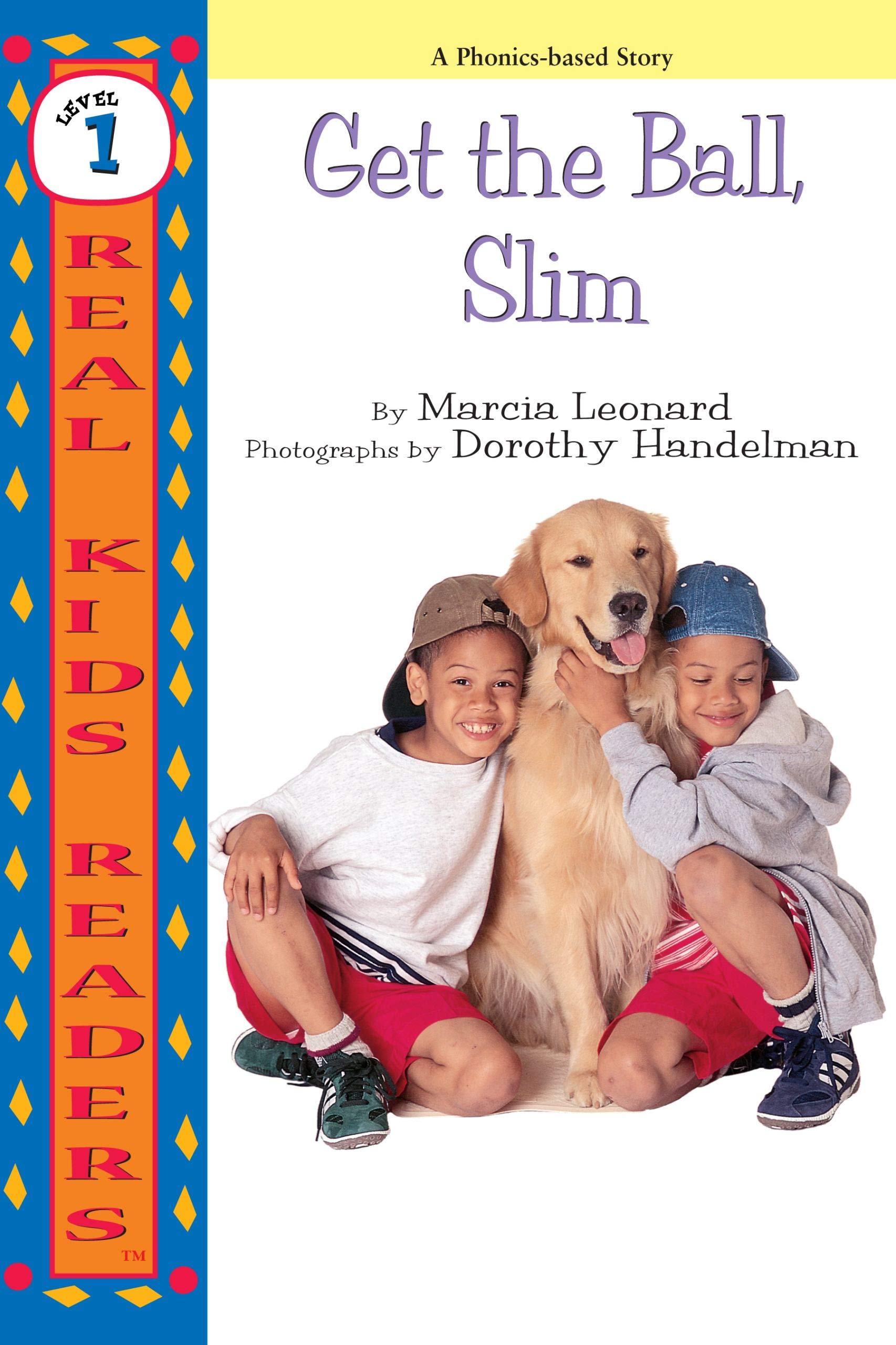 Get the Ball, Slim (Real Kids Readers ― Level 1)