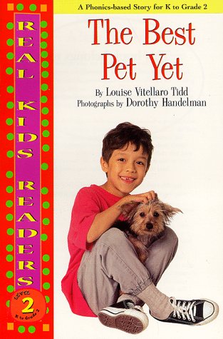 The Best Pet Yet (Real Kids Readers, Level 2)