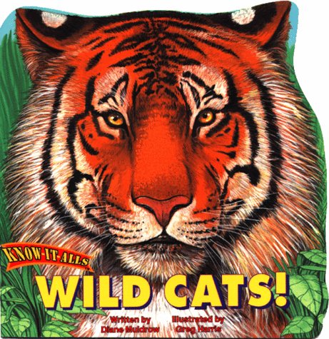 Wild Cats! (Know-It-All Series)